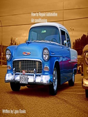 cover image of How to Repair Automotive Air conditioning